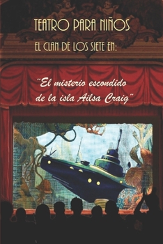 Paperback El misterio escondido de la isla Ailsa Craig: Teatro para niños [Spanish] Book