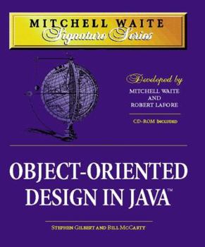 Hardcover Object Oriented Design in Java [With Contains Source & Binaries for All Examples...] Book