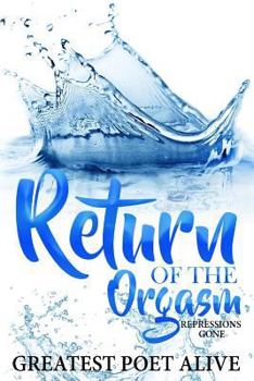 Paperback Return of the Orgasm: Repressions Gone Book