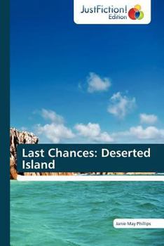Paperback Last Chances: Deserted Island Book