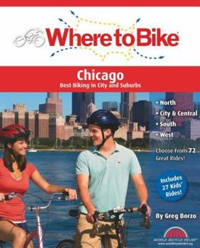 Spiral-bound Where to Bike Chicago: Best Biking in City and Suburbs Book