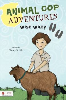 Paperback Animal Cop Adventures: Wise Wiley Book