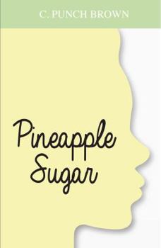 Pineapple Sugar