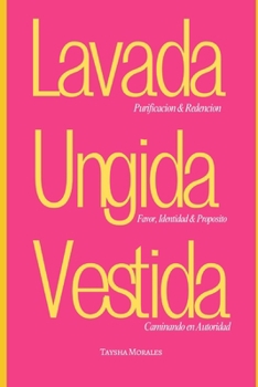 Paperback Lavada, Ungida, Vestida [Spanish] Book