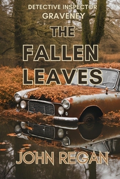 Paperback The Fallen Leaves: If you bury the past, bury it deep Book