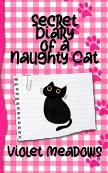 Paperback Secret Diary of a Naughty Cat Book