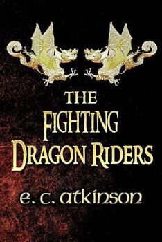Paperback The Fighting Dragon Riders Book