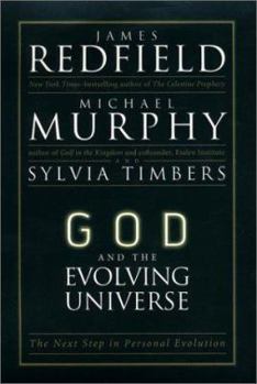 Hardcover God and the Evolving Universe: The Next Step in Personal Evolution Book