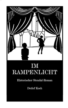 Paperback Im Rampenlicht: Historischer Stendal-Roman [German] Book