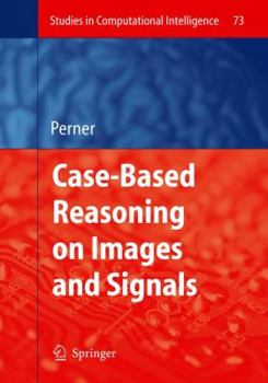 Paperback Case-Based Reasoning on Images and Signals Book