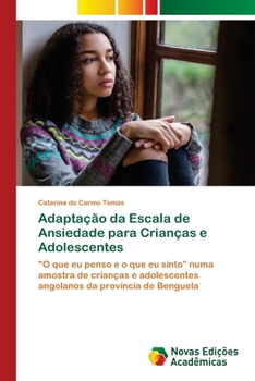 Paperback Adaptação da Escala de Ansiedade para Crianças e Adolescentes [Portuguese] Book