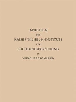 Paperback Arbeiten Des Kaiser Wilhelm-Instituts Für Züchtungsforschung in Müncheberg [German] Book