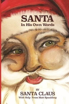 Paperback Santa In His Own Words Book