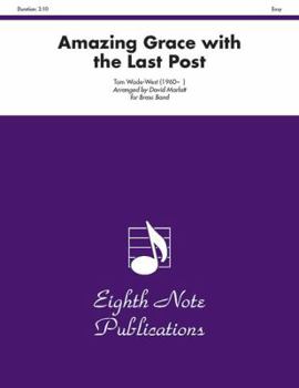 Paperback Amazing Grace with the Last Post: Conductor Score & Parts Book