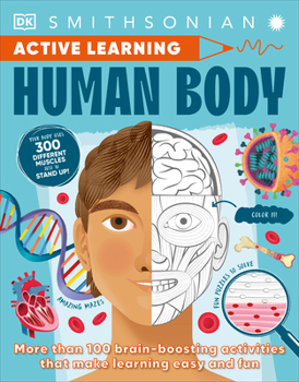 Paperback Active Learning! Human Body: More Than 100 Brain-Boosting Activities That Make Learning Easy and Fun Book
