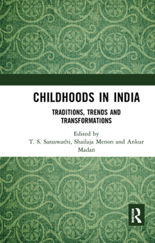 Paperback Childhoods in India: Traditions, Trends and Transformations Book