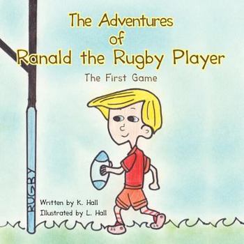 Paperback The Adventures of Ranald the Rugby Player: The First Game Book