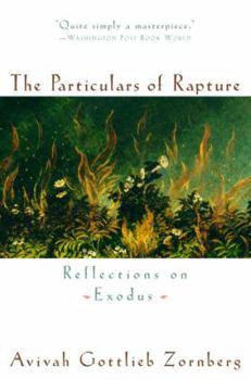Paperback The Particulars of Rapture: Reflections on Exodus Book