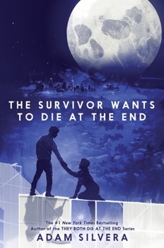Hardcover The Survivor Wants to Die at the End Book