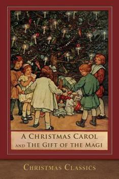 Paperback A Christmas Carol and The Gift of the Magi: Illustrated Book