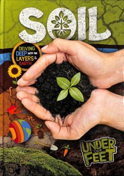 Hardcover Under Our Feet Soil Book