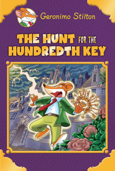 Hardcover The Hunt for the 100th Key (Geronimo Stilton: Special Edition) Book