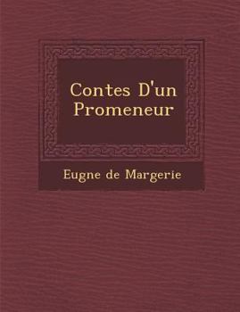 Paperback Contes D'Un Promeneur [French] Book