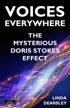 Paperback Voices Everywhere: The Mysterious Doris Stokes Effect Book