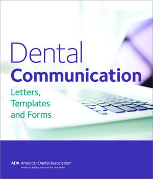 Spiral-bound Dental Communication: Letters, Templates and Forms Book