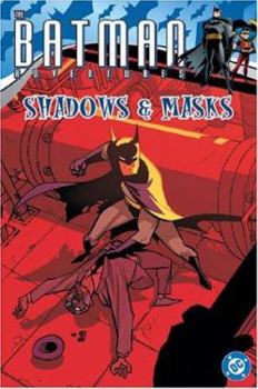 Shadows and Masks (The Batman Adventures, Vol. 2) - Book  of the Batman Adventures