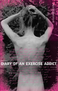 Hardcover Diary of an Exercise Addict Book