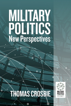Library Binding Military Politics: New Perspectives Book