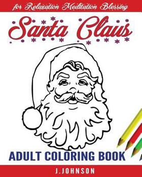 Paperback Santa Claus: Adult Coloring Book