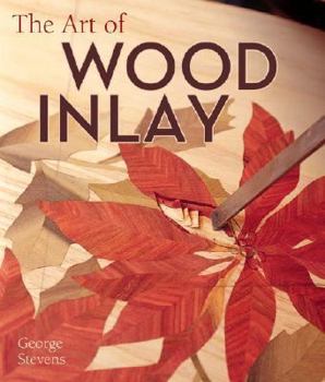 Paperback The Art of Wood Inlay: Projects & Patterns Book