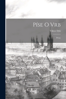 Paperback Píse o vrb; prósy [Czech] Book