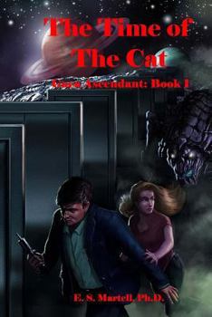 The Time of the Cat - Book #1 of the Gaea Ascendant