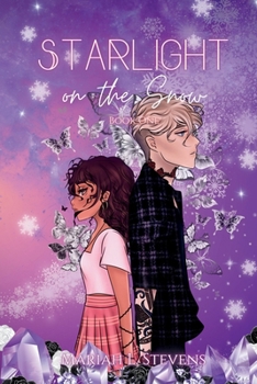 Starlight on the Snow - Book #1 of the Apricity