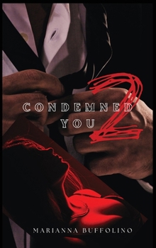 Hardcover Condemned to You Book
