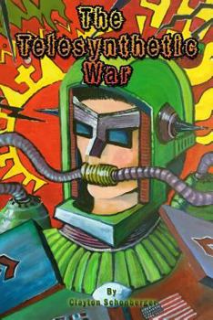 Paperback The Telesynthetic War Book