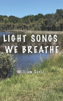 Paperback Light Songs We Breathe Book