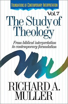 Study of Theology, The - Book #7 of the Foundations of Contemporary Interpretation