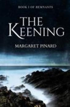 The Keening - Book #1 of the Remnants
