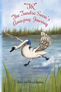 Paperback "TR" The Tundra Swan's Amazing Journey Book