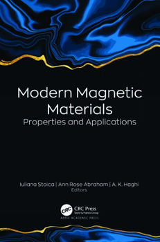 Hardcover Modern Magnetic Materials: Properties and Applications Book