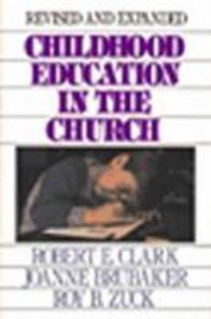 Hardcover Childhood Education in the Church Book