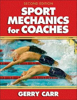 Paperback Sport Mechanics for Coaches - 2nd Edition Book