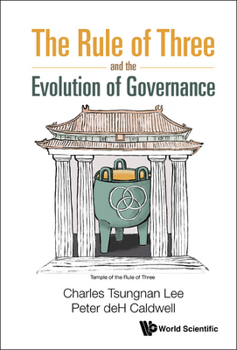 Hardcover The Rule of Three and the Evolution of Governance Book