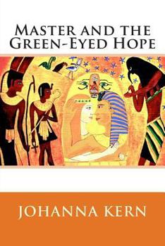 Paperback Master and the Green-Eyed Hope Book