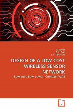 Paperback Design of a Low Cost Wireless Sensor Network Book