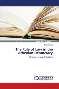 Paperback The Rule of Law in the Athenian Democracy Book